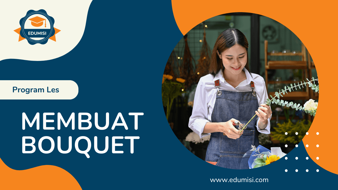 Gambar Les Membuat Bouquet Jakarta oleh Edumisi